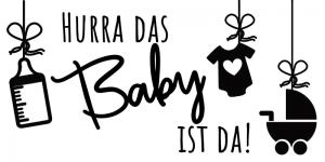 Stempel Hurra das Baby ist da! 6x3 cm