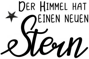 Stempel Der Himmel hat einen neuen Stern 6x4 cm