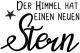 Stempel Der Himmel hat einen neuen Stern 6x4 cm kleines Produktebild